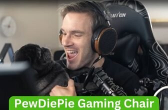 What Gaming Chair Does PewDiePie Use?